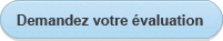 Demandez votre évaluation
